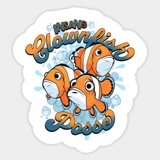 Insane Clownfish Posse Sticker